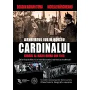 CARDINALUL. Arhiereul IULIU HOSSU, simbol al Marii Uniri din 1918