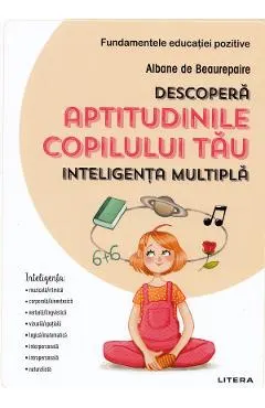 Descopera aptitudinile copilului tau