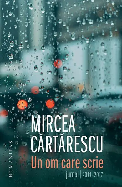 Un om care scrie - Paperback brosat - Mircea Cărtărescu