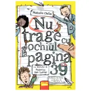 Nu trage cu ochiul la pagina 39