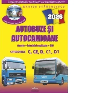 Autobuze si autocamioane 2026. Teorie si intrebari explicate (cod acces online) Categoriile C,CE,D,C1,D1