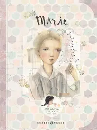 Marie - Hardcover - Itziar Miranda, Jorge Miranda