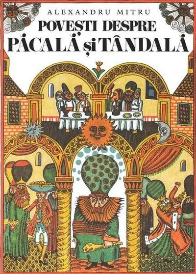 Povești despre Pacală și Tândală - Paperback brosat - Alexandru Mitru