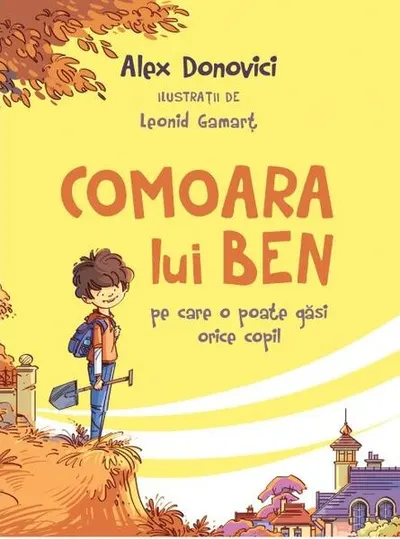 Comoara lui Ben - Hardcover - Alex Donovici