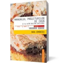 Manualul prajiturilor de casă