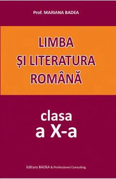 Limba si literatura romana - Clasa 10