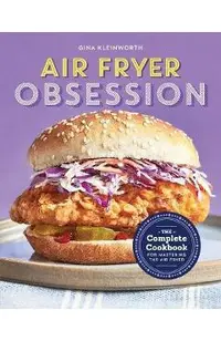 Air Fryer Obsession: The Complete Cookbook for Mastering the Air Fryer