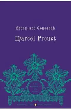 Sodom and Gomorrah: In Search of Lost Time, Volume 4 (Penguin Classics Deluxe Edition)