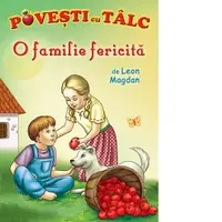 Povesti cu Talc, O familie fericita