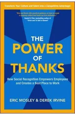 The Power of Thanks: How Social Recognition Empowers Employees and Creates a Best Place to Work