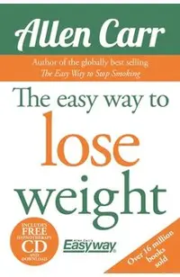The Easy Way to Lose Weight [With CD (Audio)]