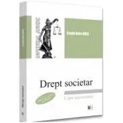Drept societar. Curs universitar - 2022. Editia a II-a, revazuta si adaugita