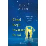 Cinci lectii invatate in rai