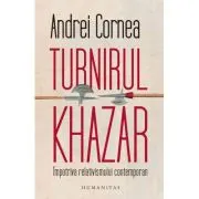 Turnirul khazar. Impotriva relativismului contemporan