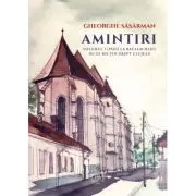 Amintiri. Volumul 1 (Pana la Bacalaureat). De ce ma tin drept clujean