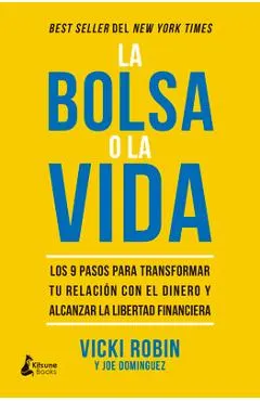 Bolsa O La Vida, La