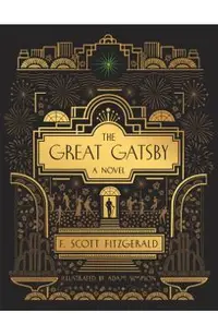 The Great Gatsby: A Novel: Illustrated Edition
