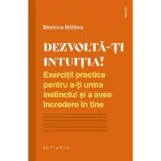 Dezvolta-ti intuitia!
