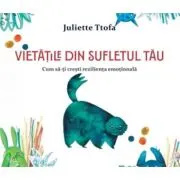 Vietatile din sufletul tau. Cum sa-ti cresti rezilienta emotionala
