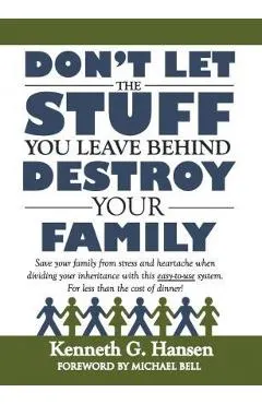 Don't Let the Stuff You Leave Behind Destroy Your Family