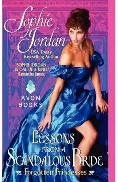 Lessons from a Scandalous Bride: Forgotten Princesses