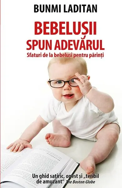 Bebelușii spun adevărul - Hardcover - Bunmi Laditan