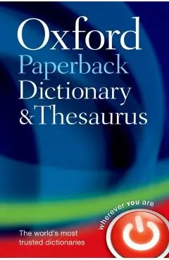 Oxford Paperback Dictionary and Thesaurus