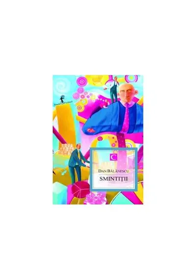 Smintiţii - Paperback - Dan Bălănescu