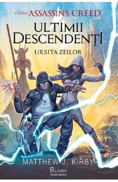 Assassin's Creed. Ultimii descendenti: Ursita zeilor