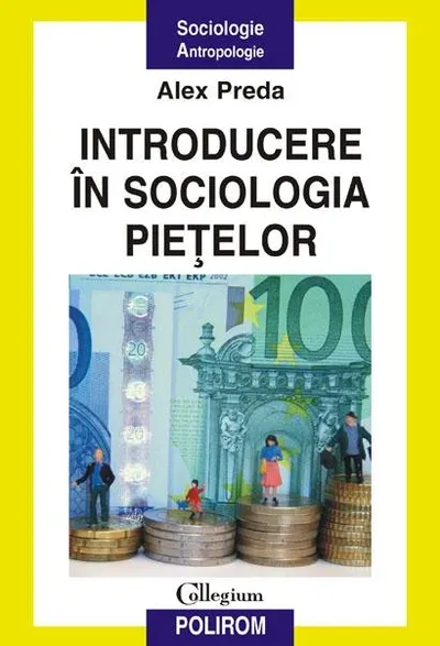 Introducere în sociologia pieţelor