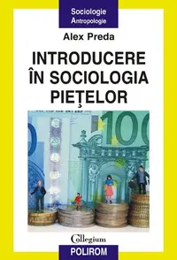 Introducere în sociologia pieţelor