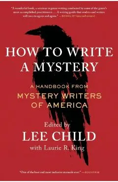 How to Write a Mystery: A Handbook from Mystery Writers of America