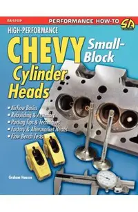High-Performance Chevy Small-Block Cylinder Heads