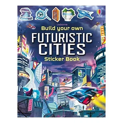 Build Your Own Futuristic Cities Sticker Book