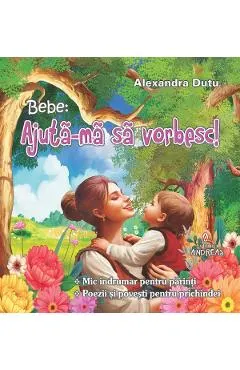 Bebe: Ajuta-ma sa vorbesc