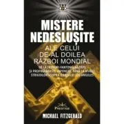 Mistere nedeslusite ale celui de-al Doilea Razboi Mondial