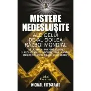 Mistere nedeslusite ale celui de-al Doilea Razboi Mondial