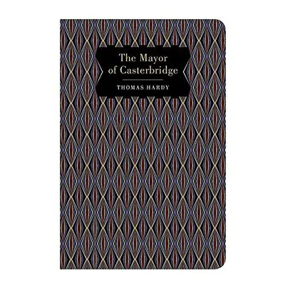 Mayor of Casterbridge (Chiltern Classic)