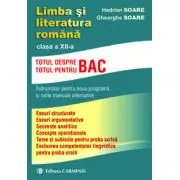 Limba si literatura romana, indrumator pentru clasa a 12-a Totul pentru/despre BAC