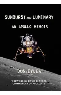 Sunburst and Luminary: An Apollo Memoir