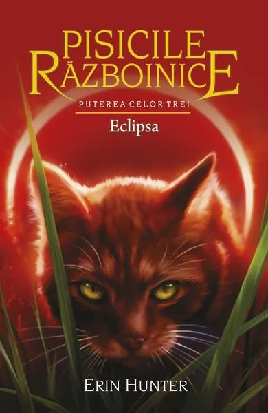 Pisicile războinice. Puterea celor trei. Eclipsa (Vol.16) - Paperback brosat - Erin Hunter