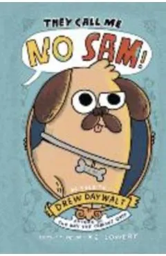 They Call Me No Sam!