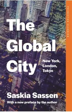 The Global City: New York, London, Tokyo