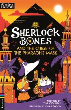 Sherlock Bones and the Curse of the Pharaoh's Mask: Volume 2