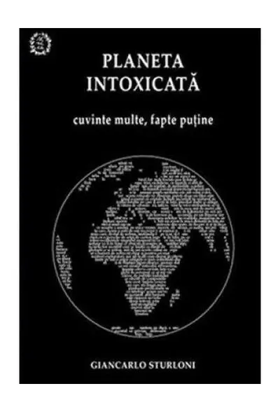 Planeta intoxicată - Paperback brosat - Giancarlo Sturloni