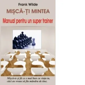 Misca-ti mintea