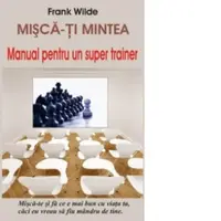 Misca-ti mintea
