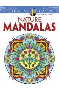 Creative Haven Nature Mandalas Coloring Book