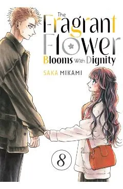 The Fragrant Flower Blooms with Dignity 8