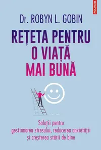 Reteta pentru o viata mai buna